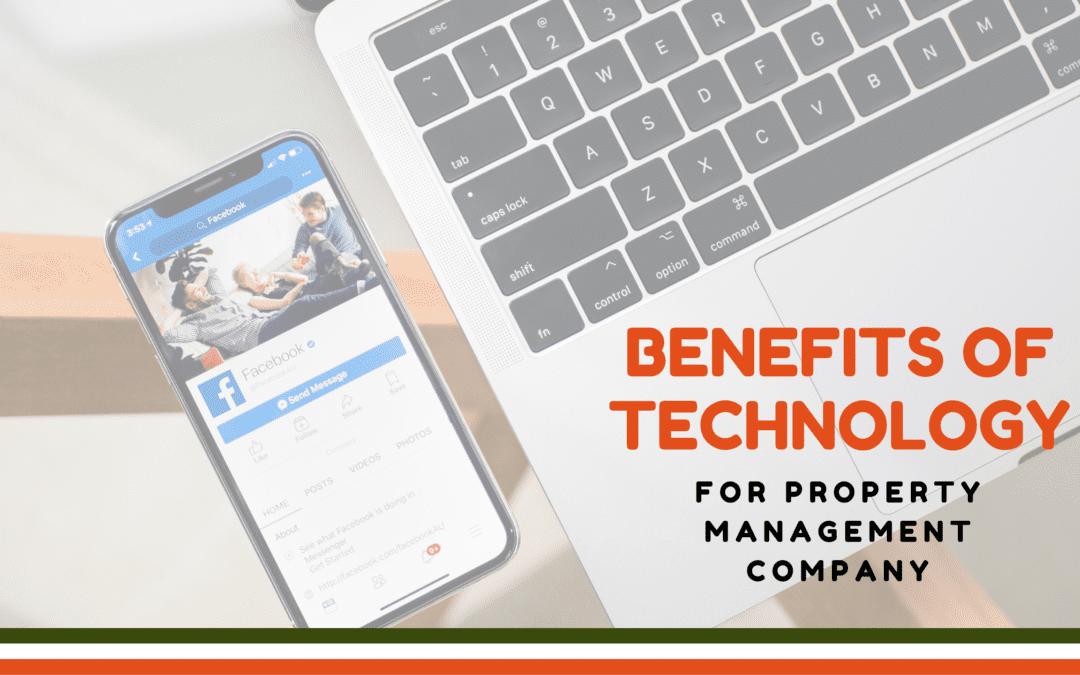 Benefits of Technology for My Orange County FL Property Management Company