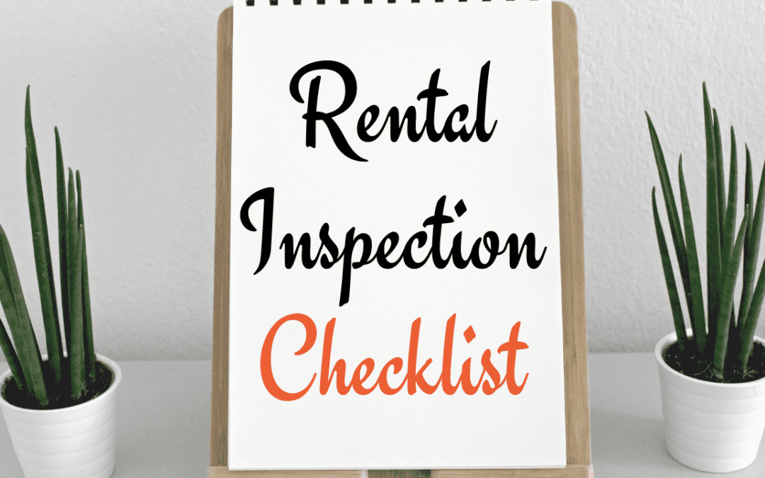 Rental Inspection Checklist – What Should You Look for in Orlando Rentals?