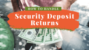 How to Handle Security Deposit Returns in Orlando