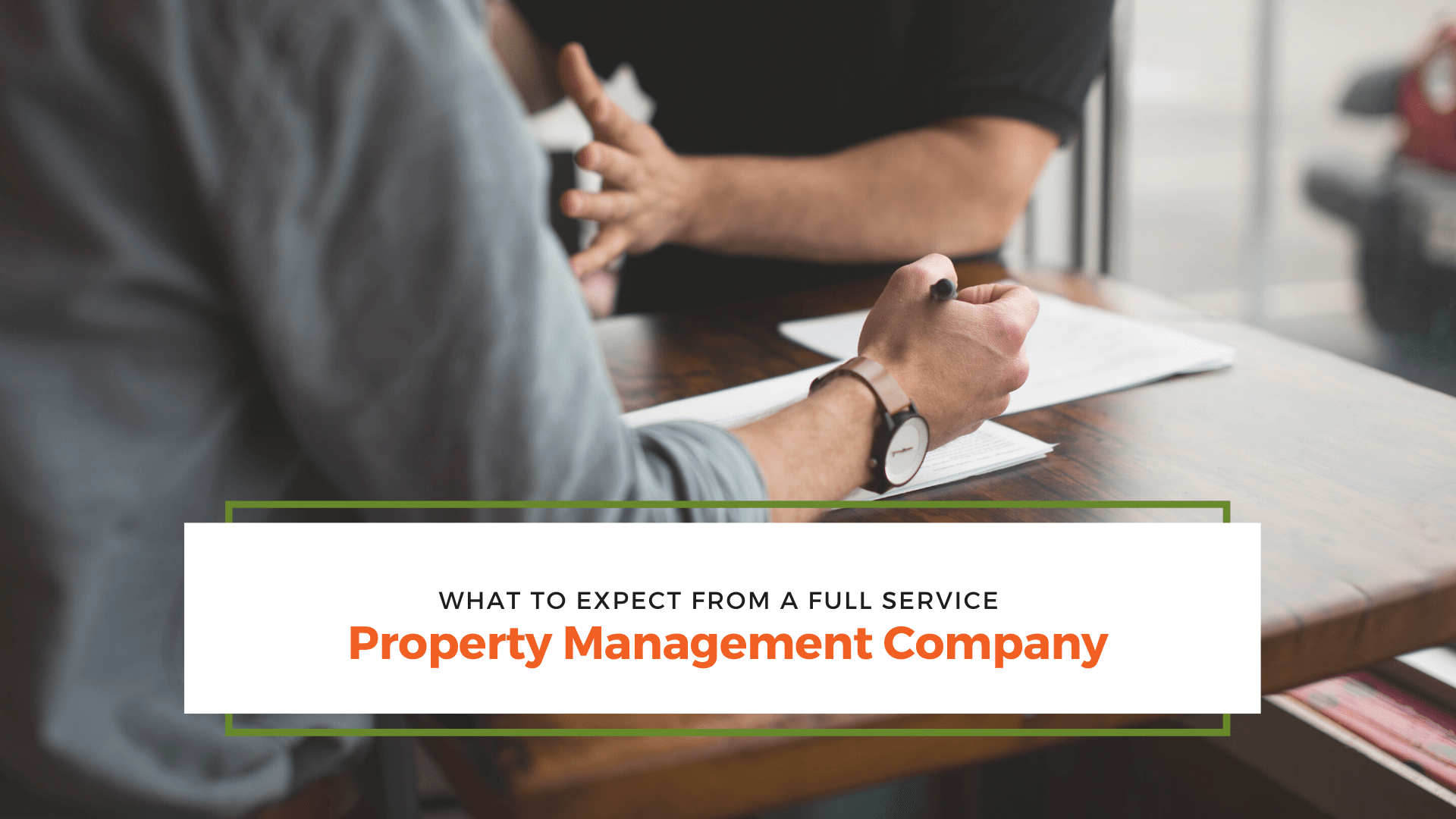 What to Expect From a Full Service Orlando Property Management Company