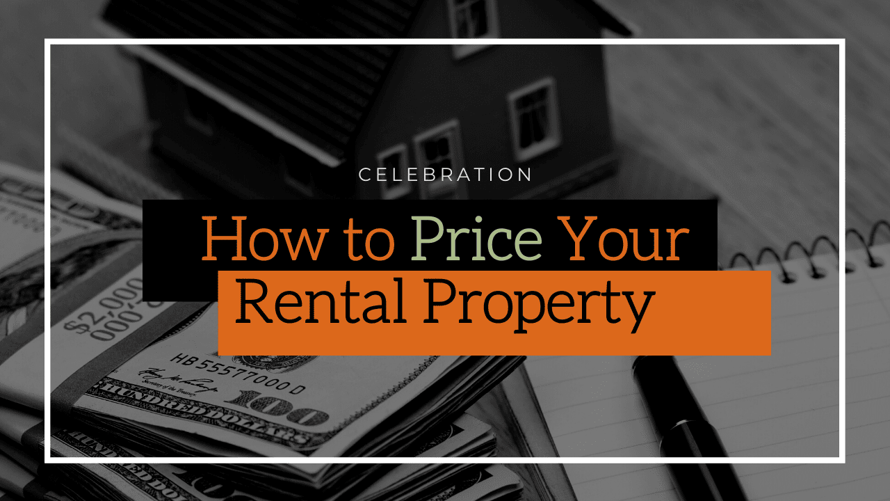 How to Price Your Celebration Rental Property - article banner
