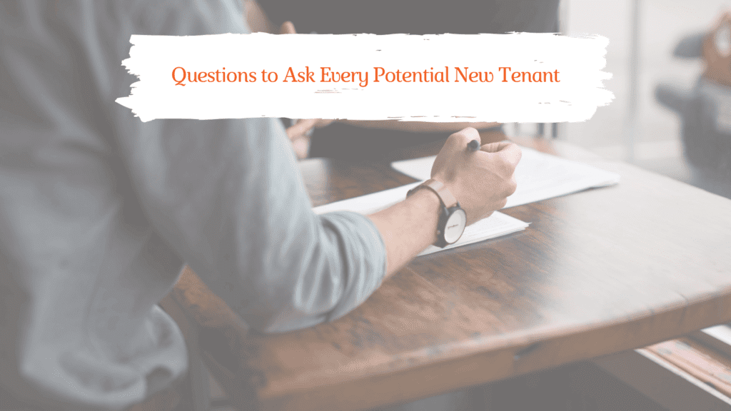 Questions to Ask Every Potential New Tenant - article banner
