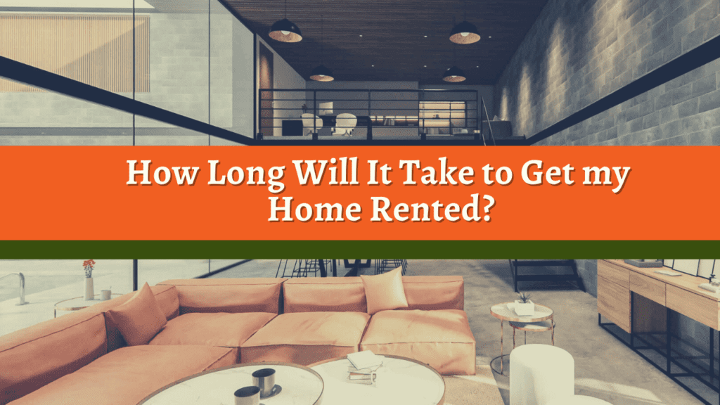 How Long Will It Take to Get my Orlando Home Rented? - Article Banner