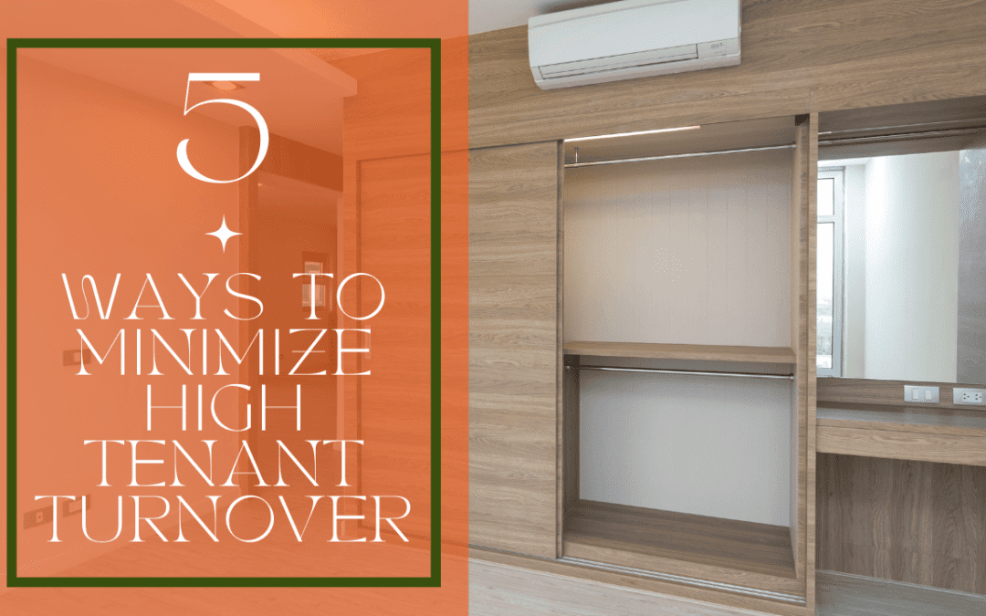 5 Ways to Minimize High Tenant Turnover – Orlando Property Management