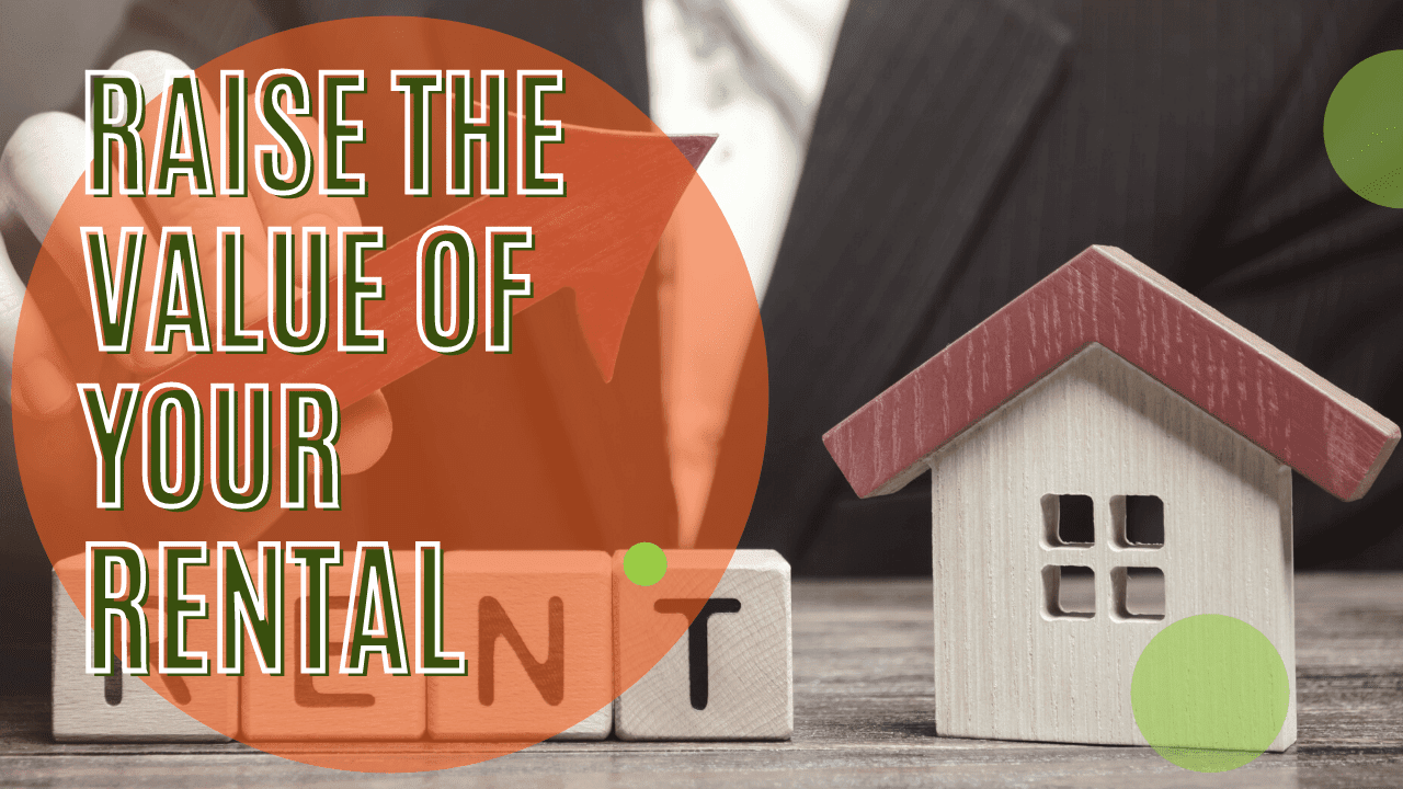 Ways to Raise the Value of Your Orlando Rental