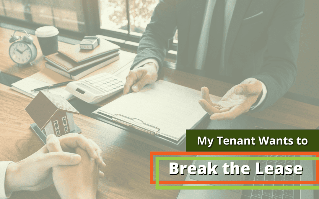 My Tenant Wants to Break the Lease: Termination Advice from an Orlando Property Manager