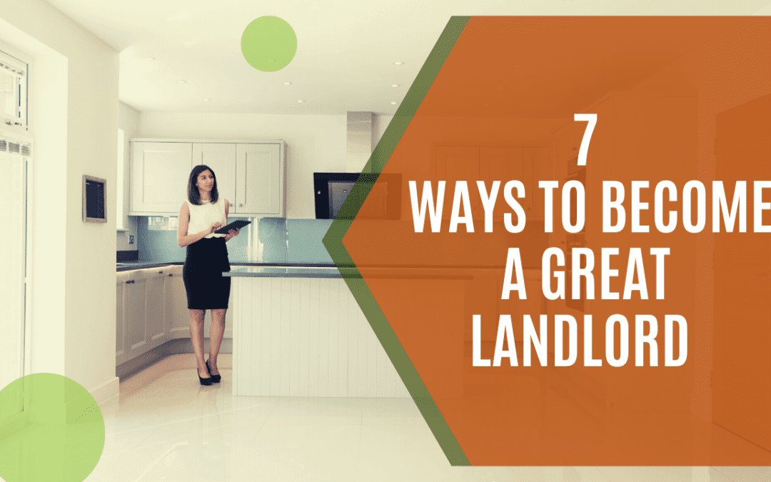 7 Ways to Become a Great Landlord in Orlando