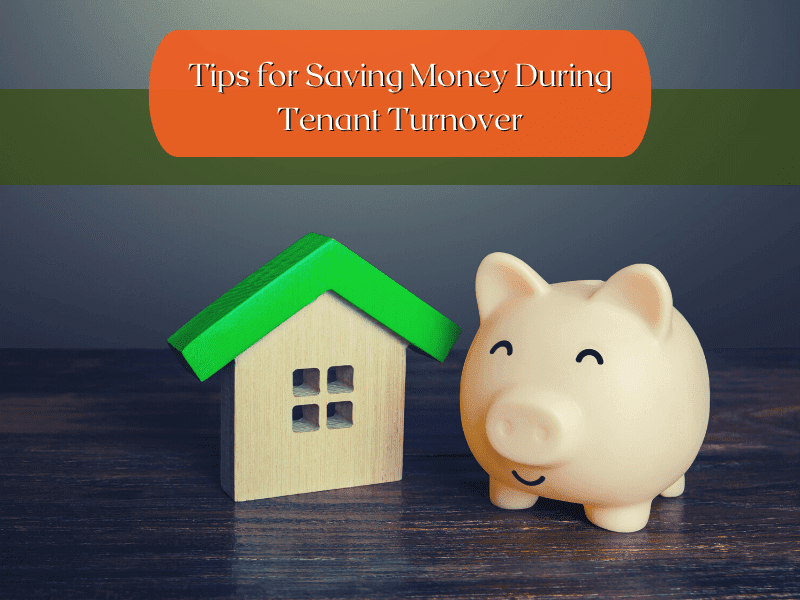 Tips for Saving Money During Tenant Turnover - Article Banner