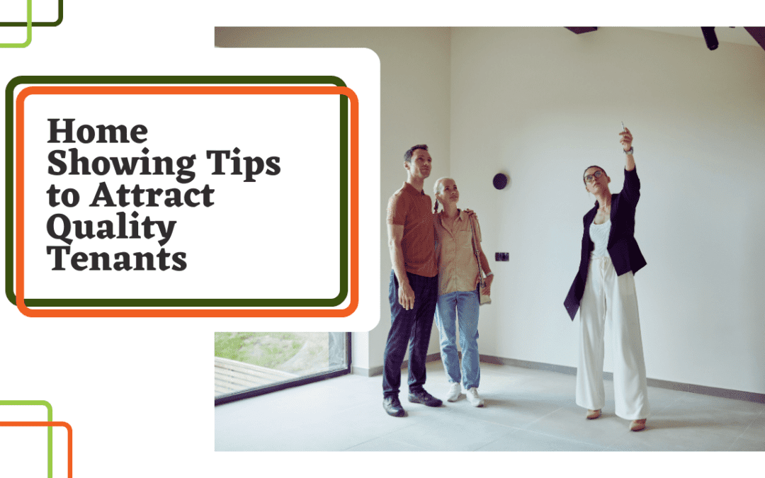 Home Showing Tips to Attract Quality Orlando Tenants