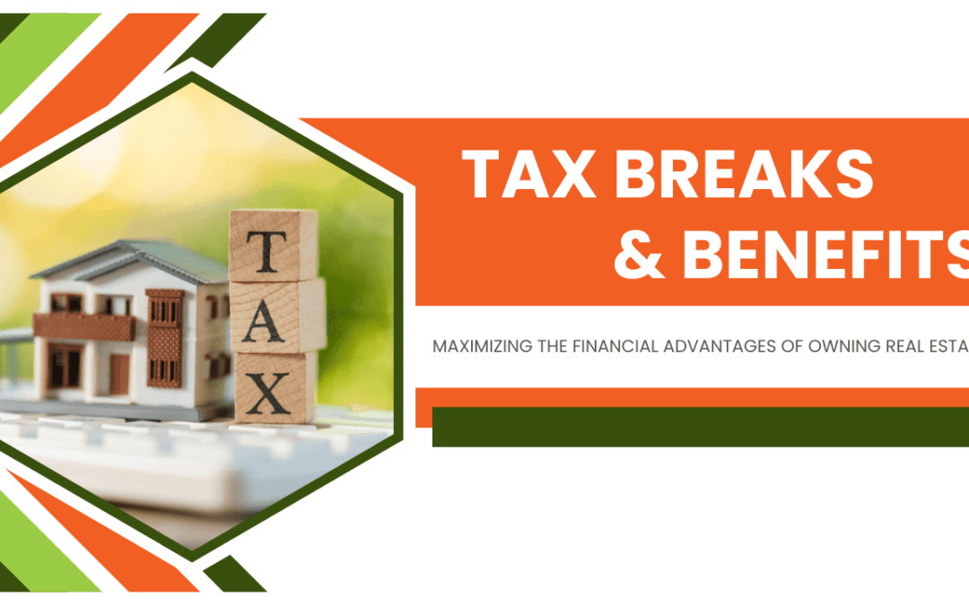 Tax Breaks & Benefits: Maximizing the Financial Advantages of Owning Orlando Real Estate
