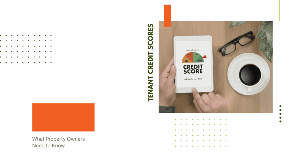 Tenant Credit Scores: What Property Owners Need to Know - Article  Banner