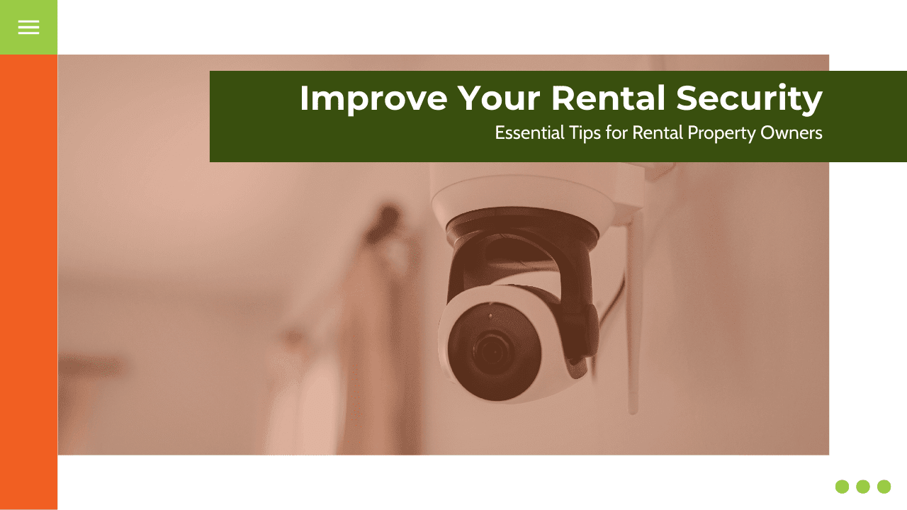 Improve Your Rental Security: Essential Tips for Rental Property Owners