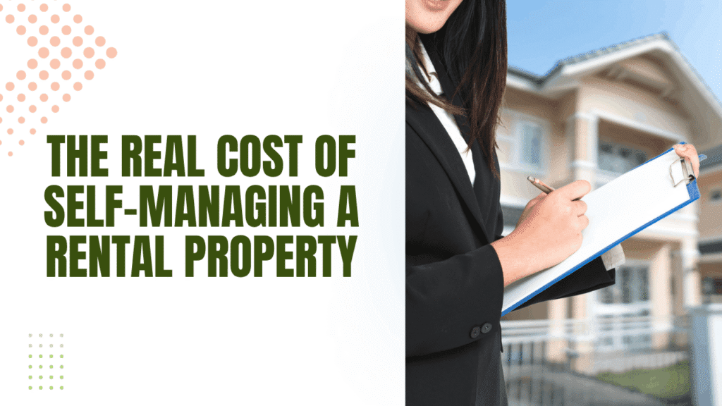 Hidden Costs of Managing Your Own Rental Property The Real Cost of Self-Managing a Rental Property in Orlando - Article Banner