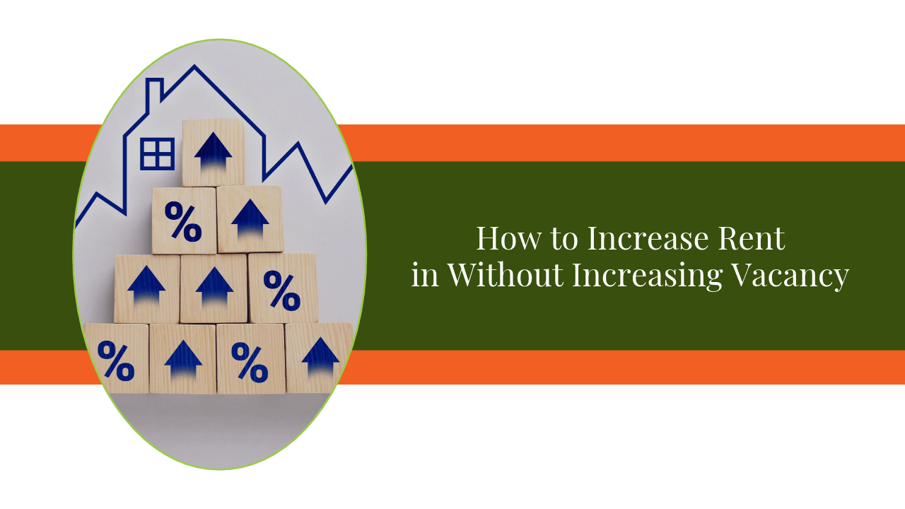 How to Increase Rent in Orlando Without Increasing Vacancy